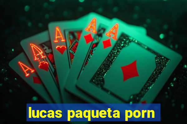 lucas paqueta porn